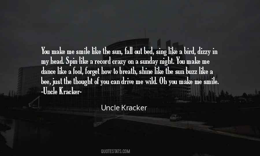 Uncle Kracker Quotes #1549956