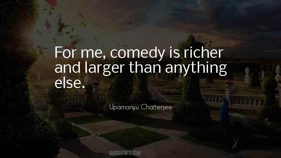 Upamanyu Chatterjee Quotes #570567