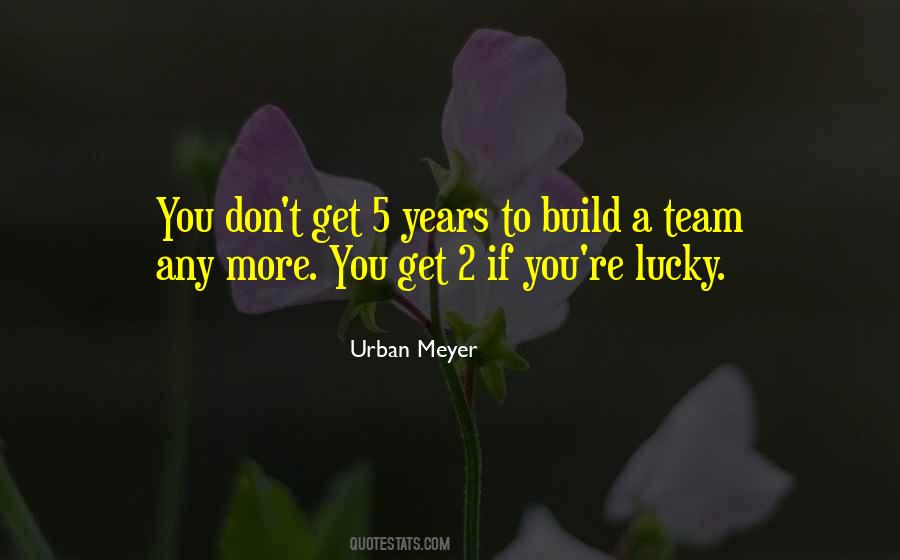 Urban Meyer Quotes #903535