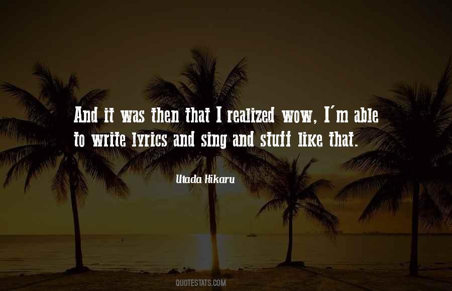 Utada Hikaru Quotes #1840375