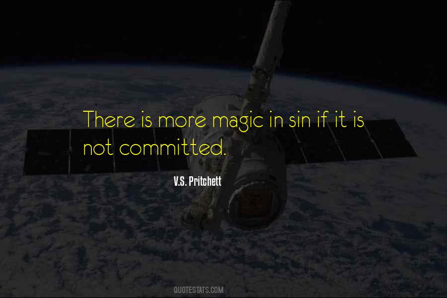 V S Pritchett Quotes #1177879