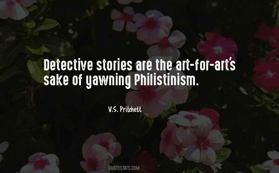 V S Pritchett Quotes #1428108