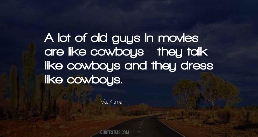 Val Kilmer Quotes #1290287