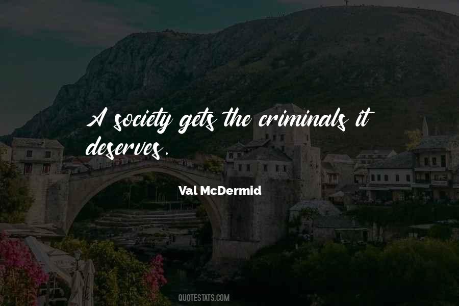 Val Mcdermid Quotes #1643259