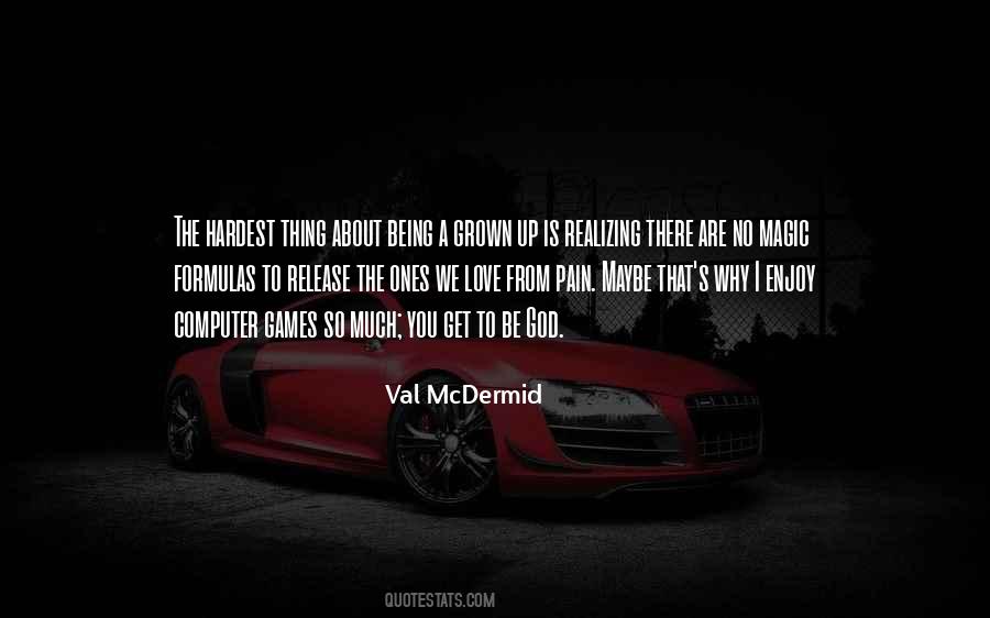 Val Mcdermid Quotes #668487