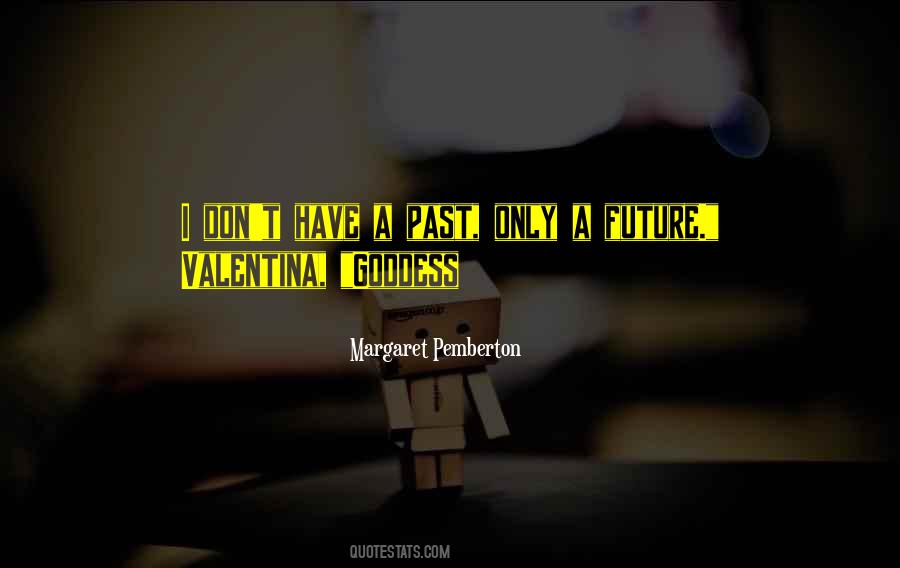 Valentina Quotes #1540116