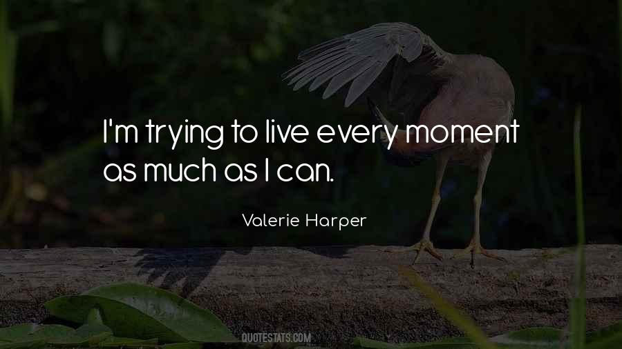 Valerie Harper Quotes #1381235 Valerie Harper Quotes #1381235