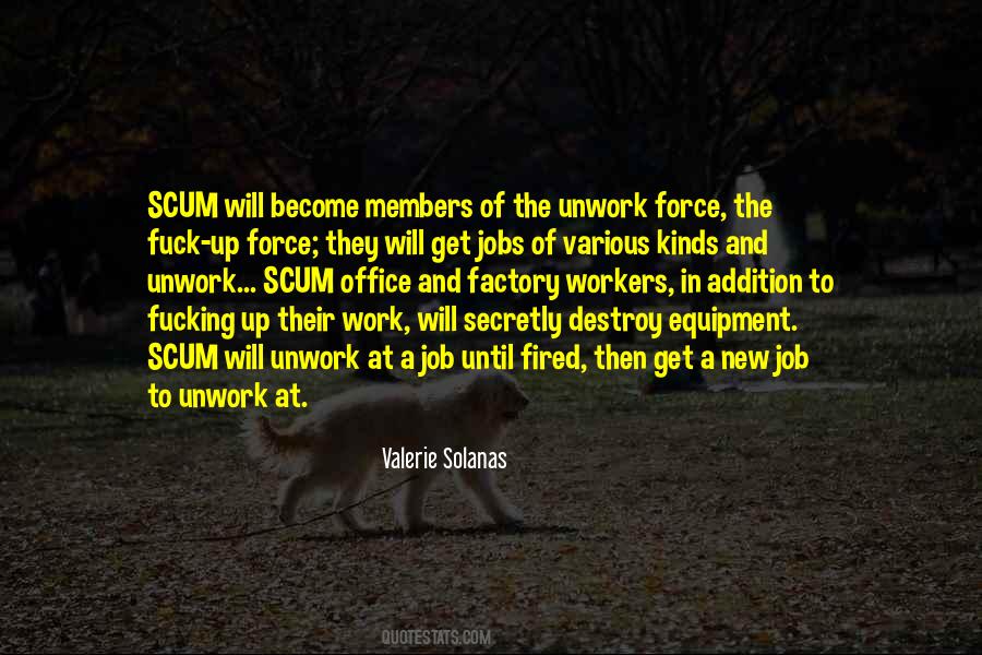 Valerie Solanas Quotes #1063309