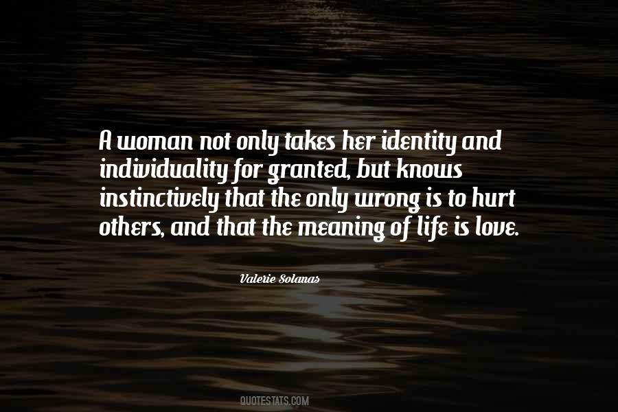 Valerie Solanas Quotes #1796848