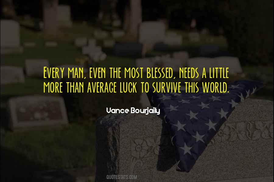 Vance Bourjaily Quotes #917507