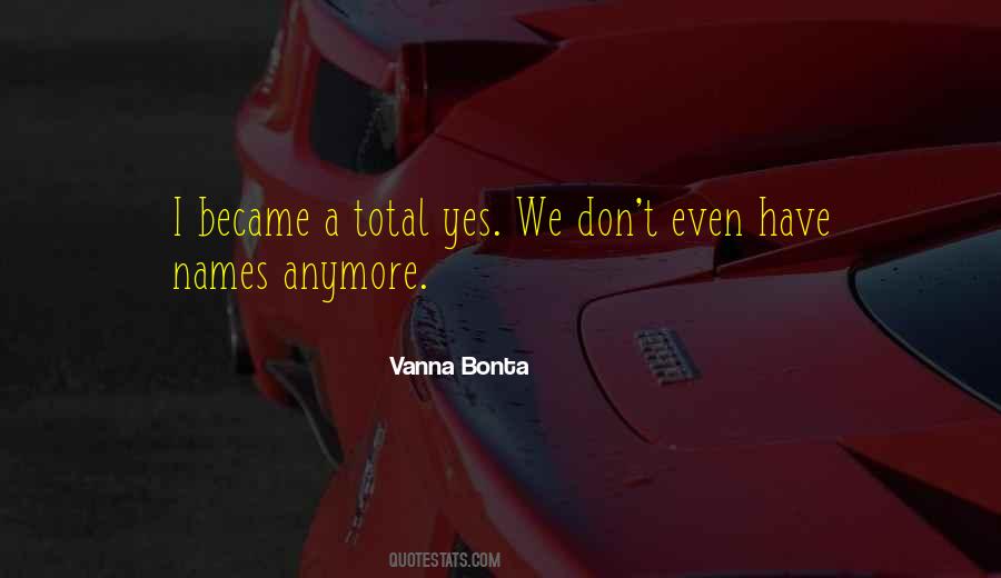 Vanna Bonta Quotes #348752