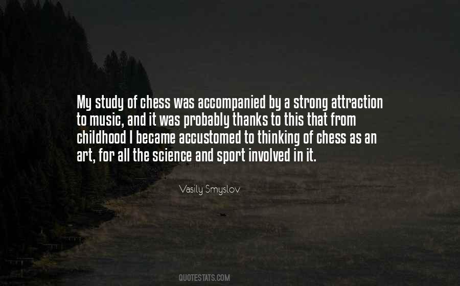 Vasily Smyslov Quotes #1713785