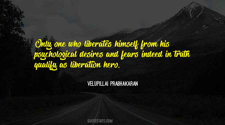 Velupillai Prabhakaran Quotes #268948 Velupillai Prabhakaran Quotes #268948