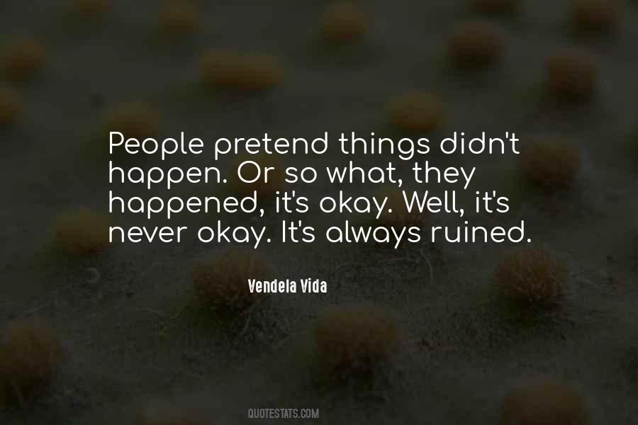 Vendela Vida Quotes #616784