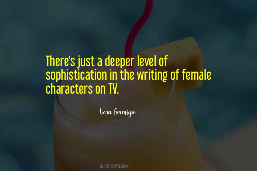 Vera Farmiga Quotes #108669