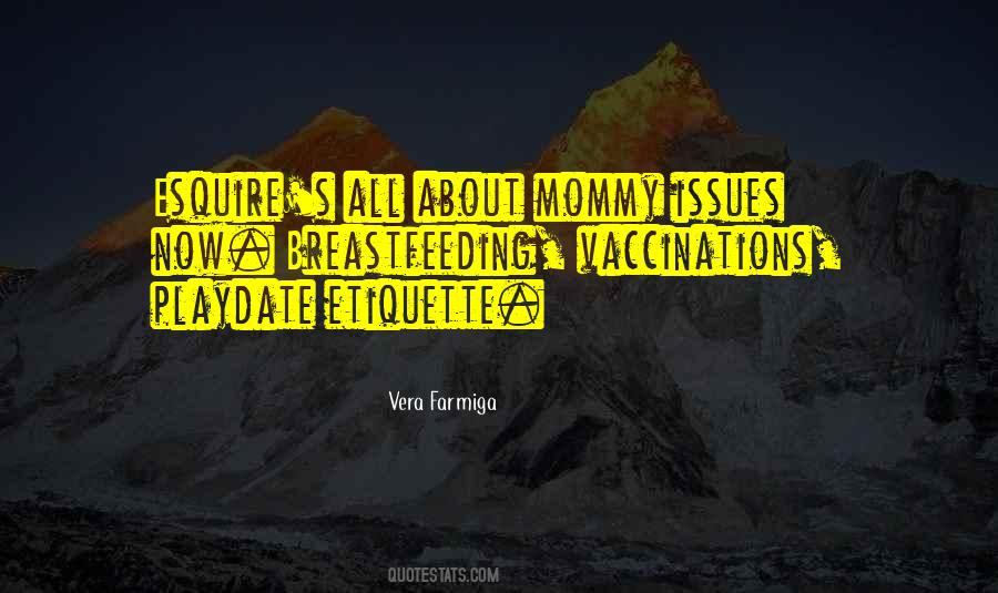 Vera Farmiga Quotes #1176159