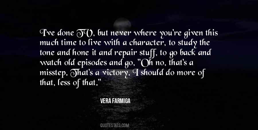 Vera Farmiga Quotes #1315820