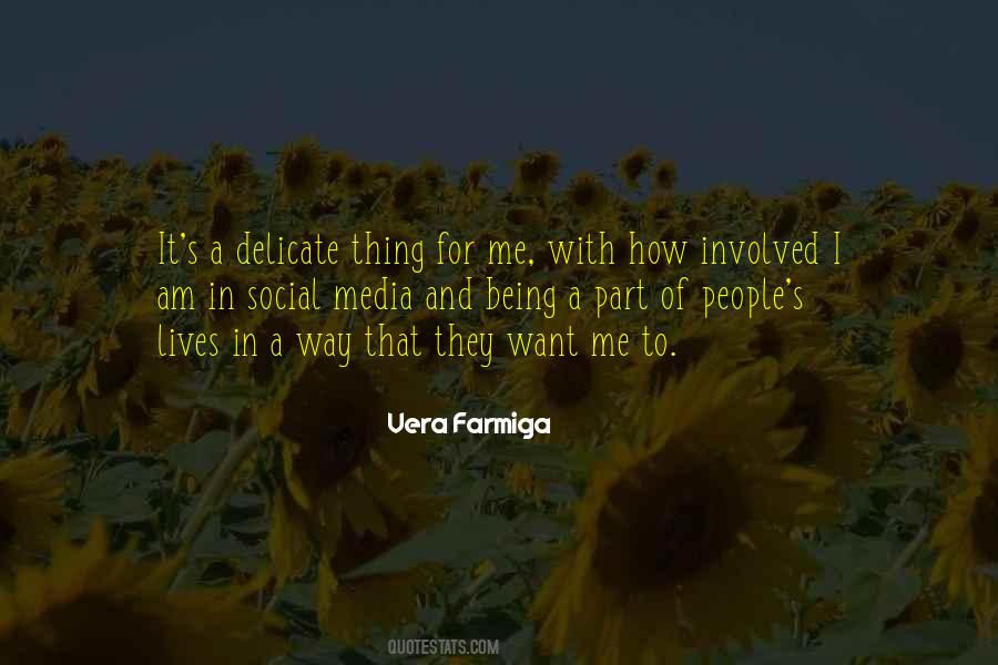 Vera Farmiga Quotes #6647