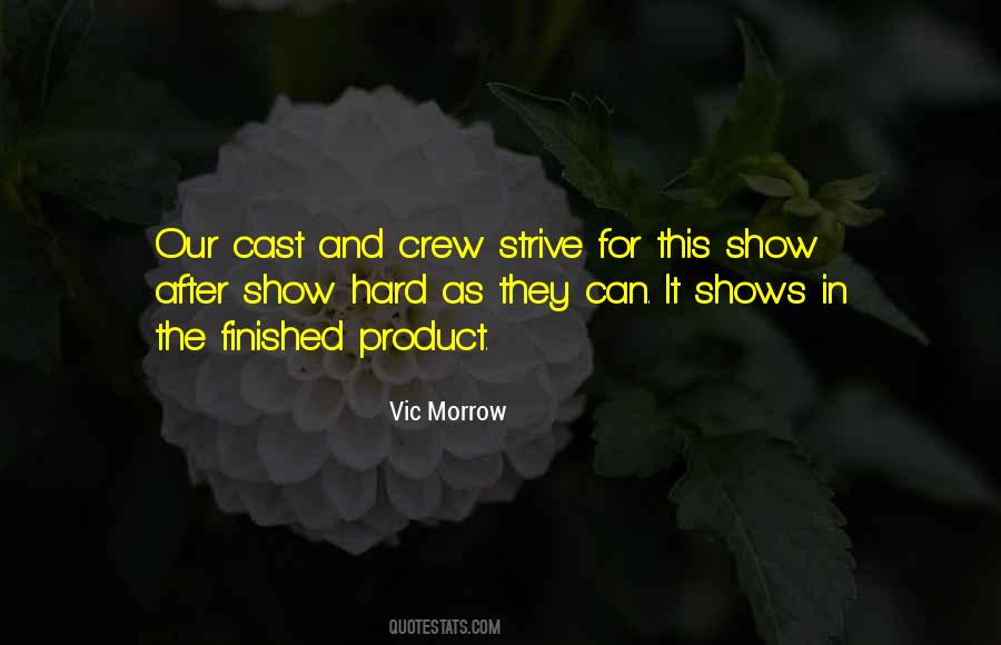 Vic Morrow Quotes #1179885