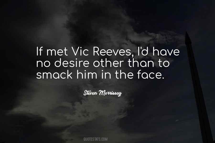 Vic Reeves Quotes #35513
