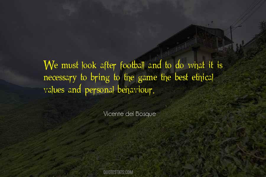 Vicente Del Bosque Quotes #389673