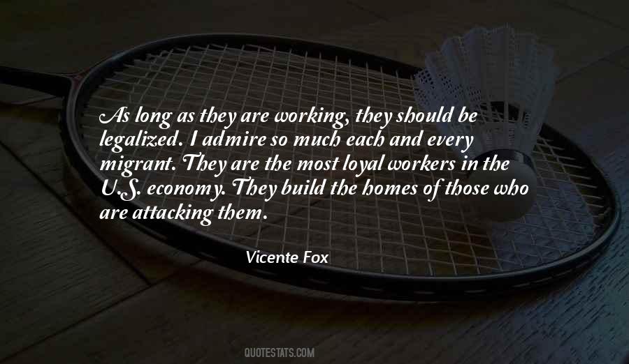 Vicente Fox Quotes #1313969