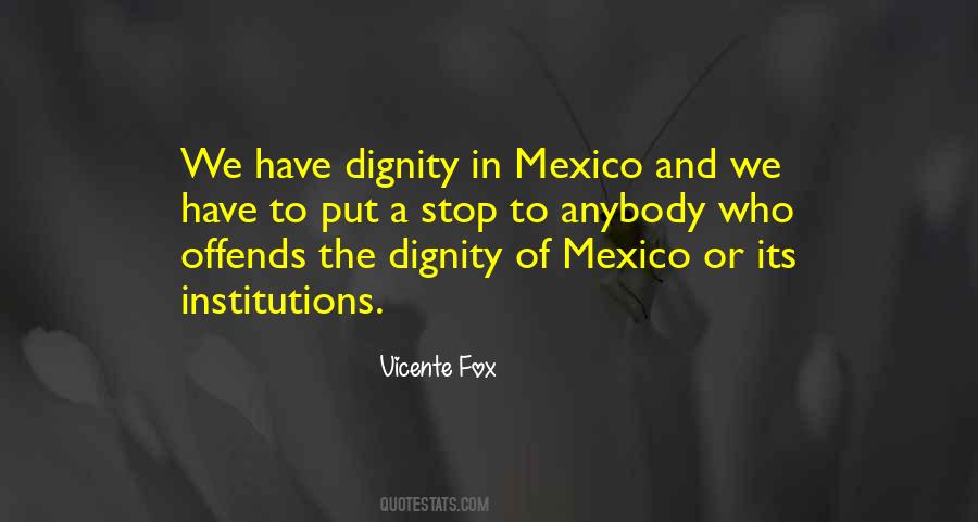 Vicente Fox Quotes #1356614