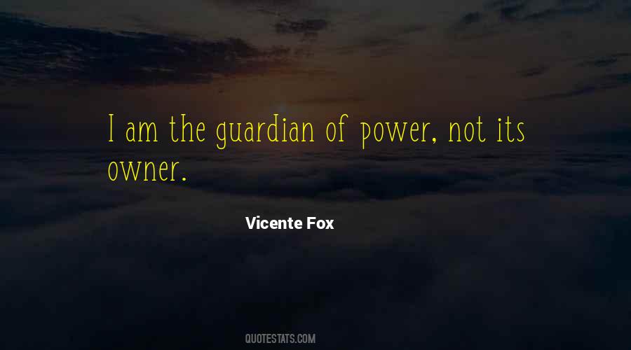 Vicente Fox Quotes #1747316