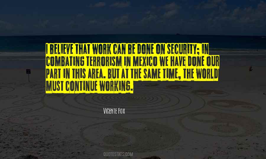 Vicente Fox Quotes #1843506