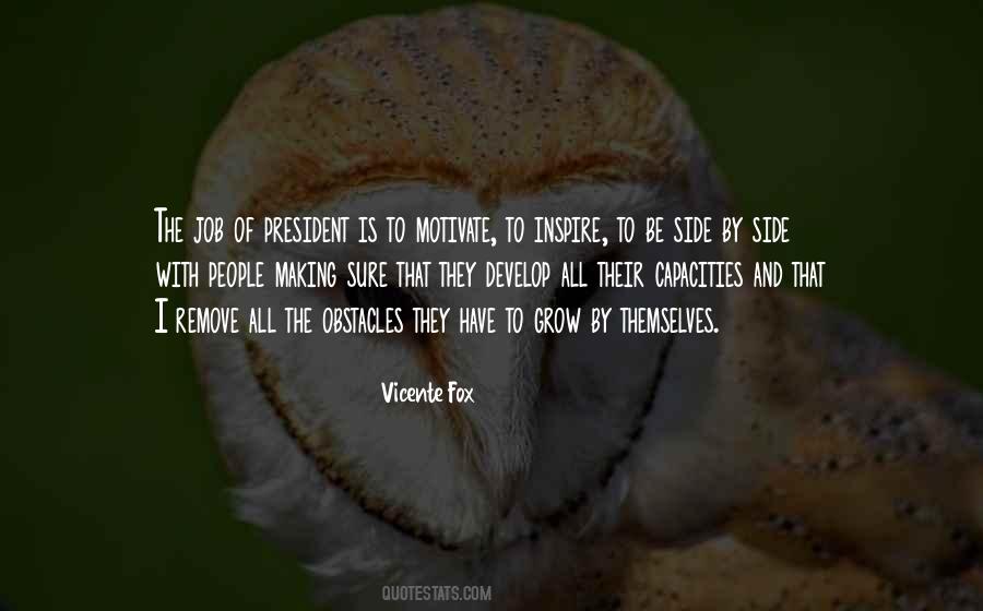 Vicente Fox Quotes #656393