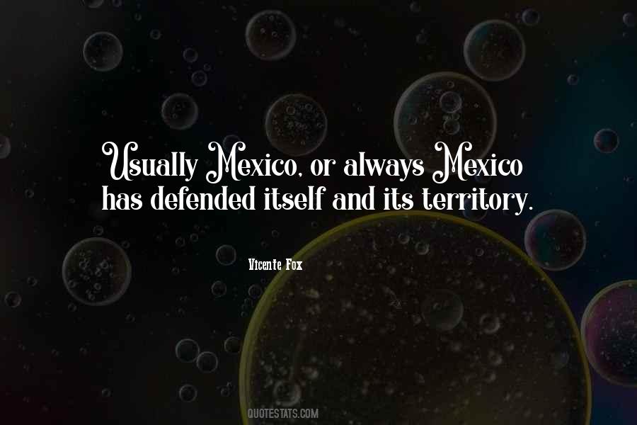 Vicente Fox Quotes #678263