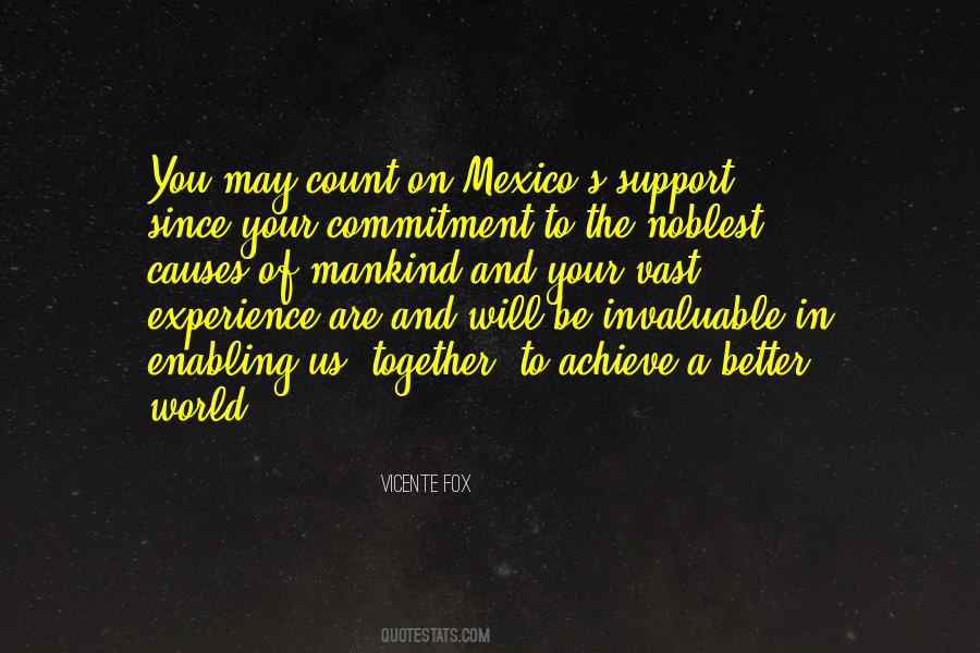 Vicente Fox Quotes #681880