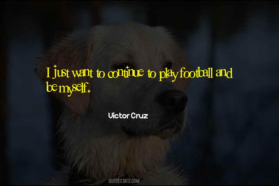 Victor Cruz Quotes #1226212