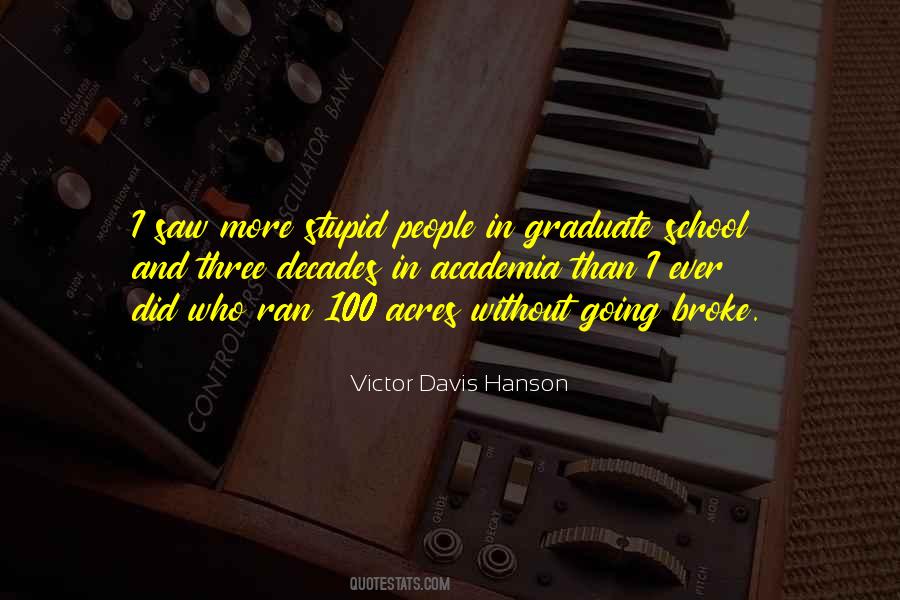 Victor Davis Hanson Quotes #1573113