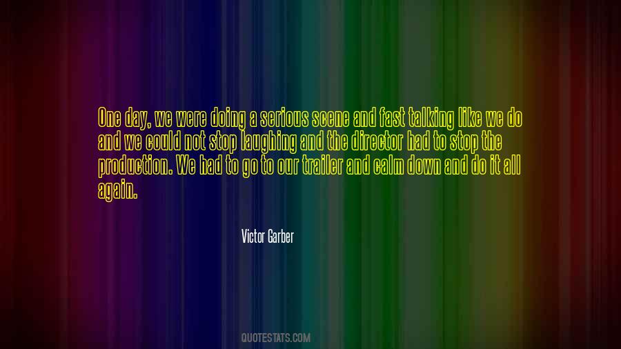 Victor Garber Quotes #1619948