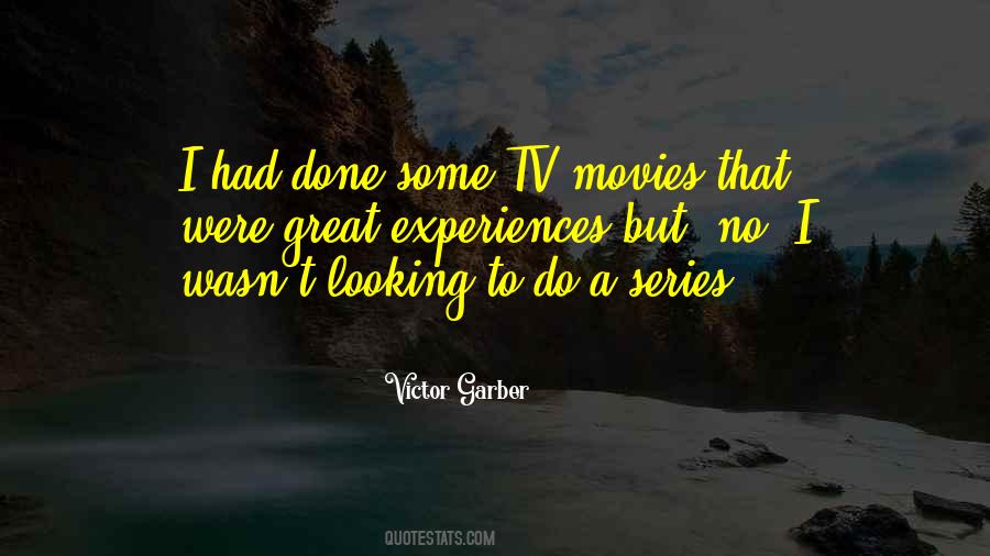 Victor Garber Quotes #1712584