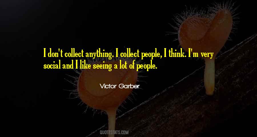 Victor Garber Quotes #1761370