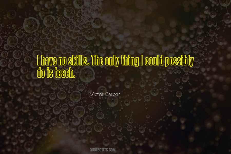 Victor Garber Quotes #500126