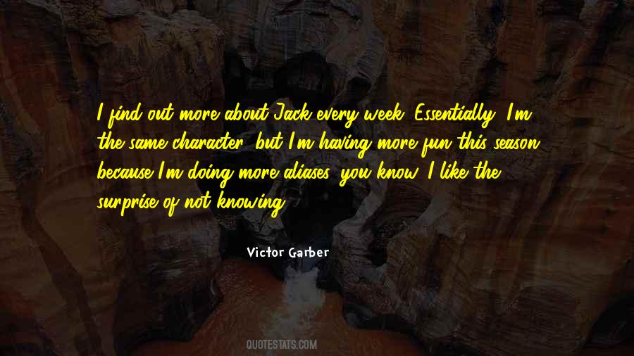 Victor Garber Quotes #585684