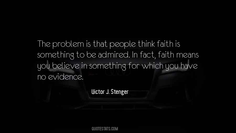 Victor J Stenger Quotes #347525