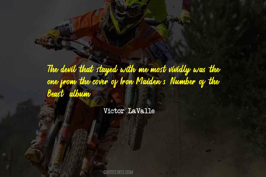 Victor Lavalle Quotes #1110745