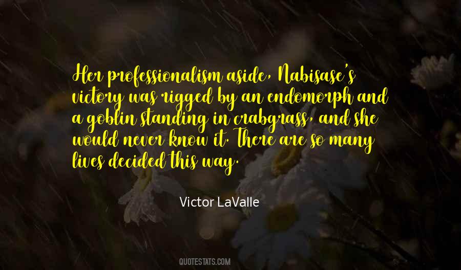 Victor Lavalle Quotes #12329