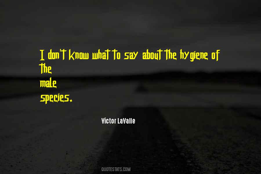 Victor Lavalle Quotes #1475329