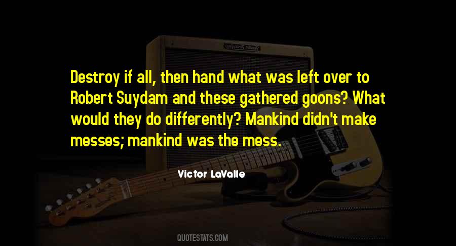 Victor Lavalle Quotes #700351