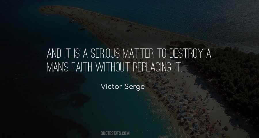 Victor Serge Quotes #1359897