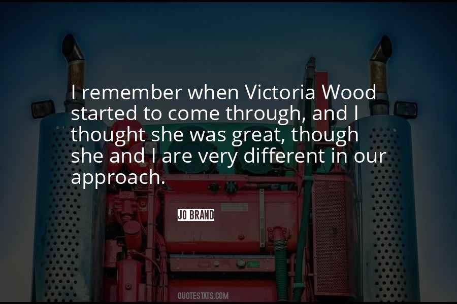 Victoria Wood Quotes #1288997