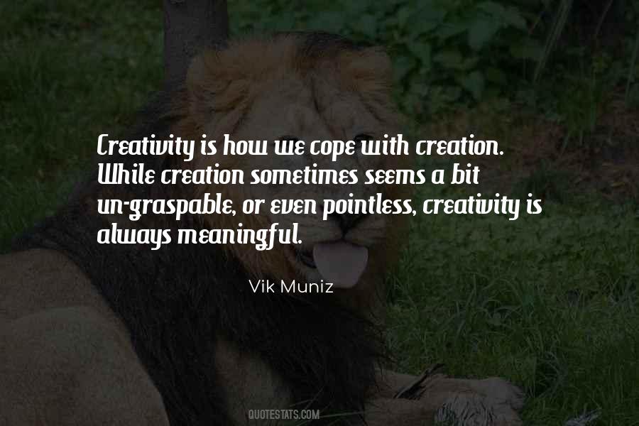 Vik Muniz Quotes #1386950