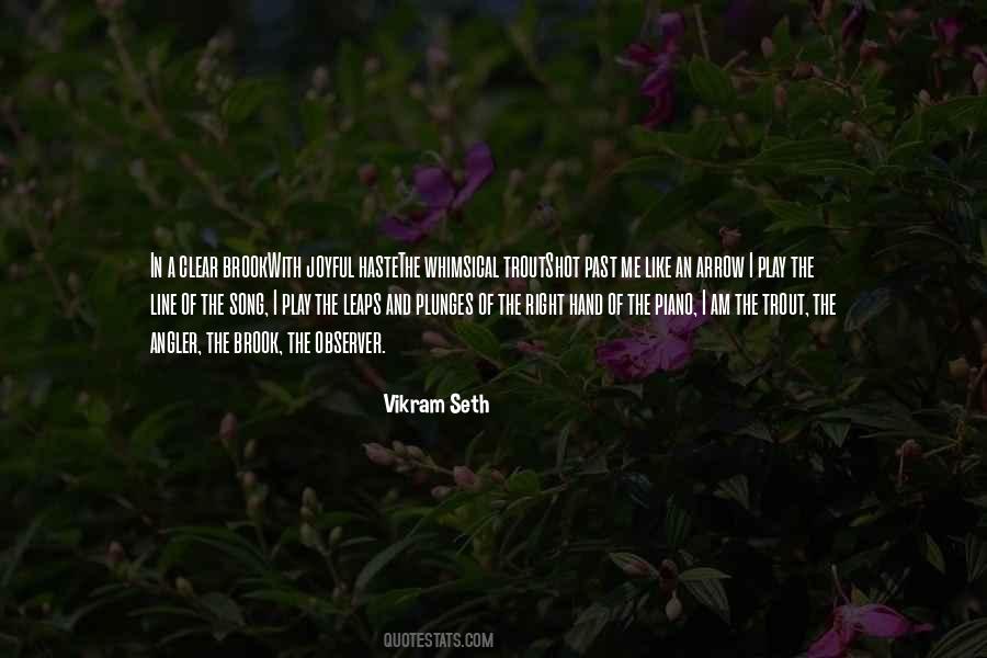 Vikram Seth Quotes #1342882