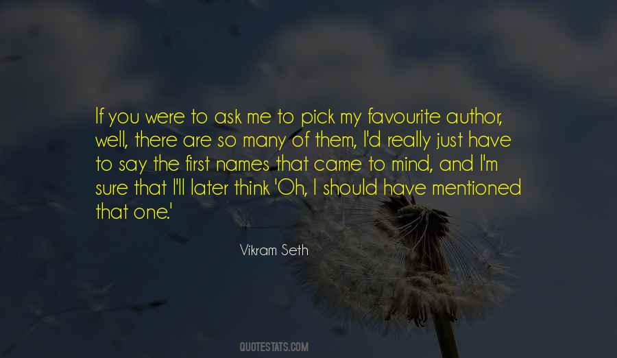 Vikram Seth Quotes #237405