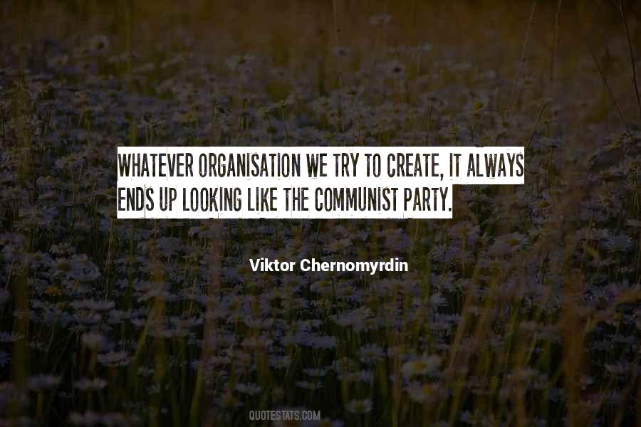 Viktor Chernomyrdin Quotes #1022961